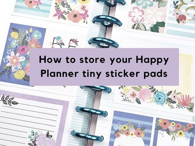 Happy Planner Tiny Sticker Pad Storage Idea - DIY Sticker Book