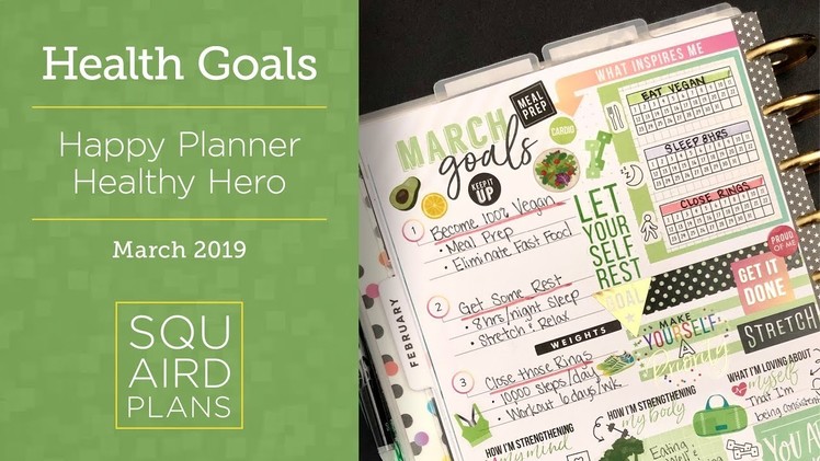 March Health & Fitness Goals :: Plan With Me :: Happy Planner Healthy Hero