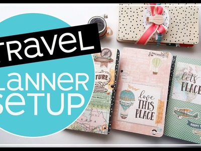 Travelers Notebook Setup 2019 | Create Your Travel Planner