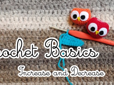 CROCHET BASICS - increase and decrease