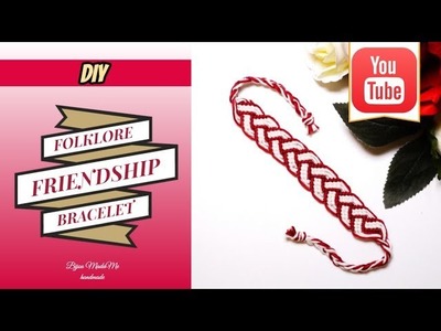 DIY folkore friendship bracelet | Ethnic macrame bracelet tutorial | DIY martenitsa bracelet