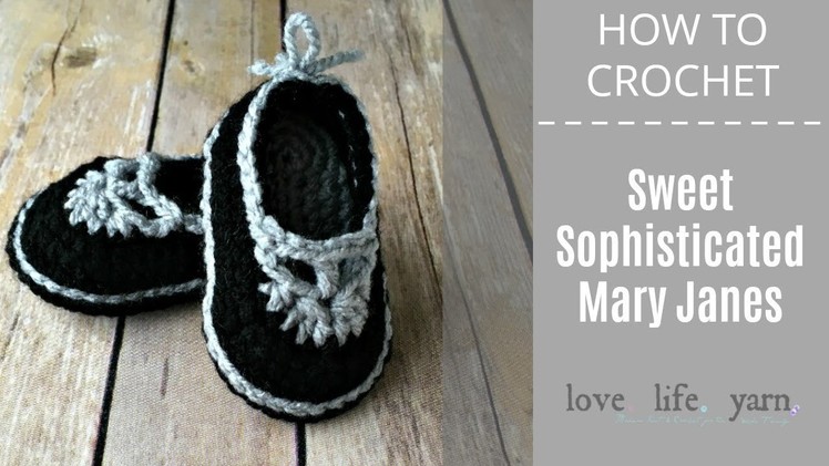 How to Crochet: Sweet Sophisticated Mary Janes
