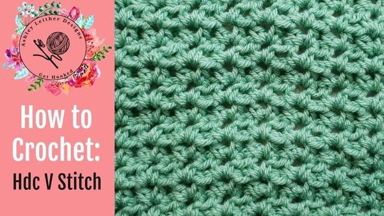 How to Crochet the Half Double Crochet (hdc) V Stitch | Crochet Tutorial