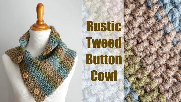 How To Crochet the Rustic Tweed Button Cowl