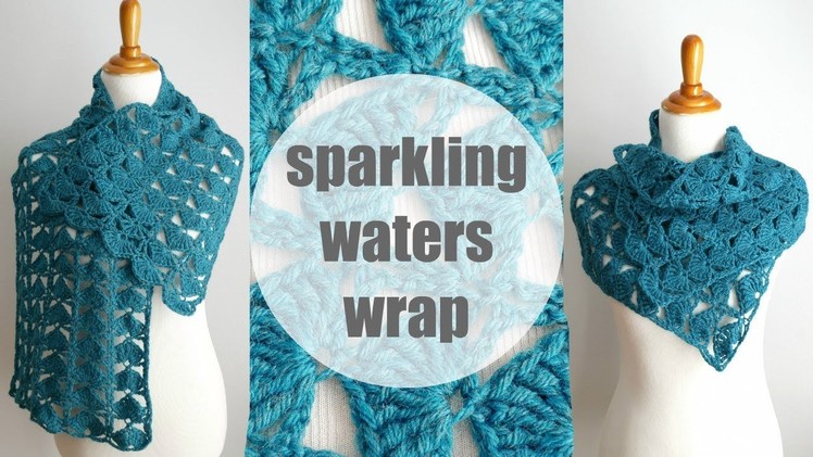 How To Crochet the Sparkling Waters Wrap