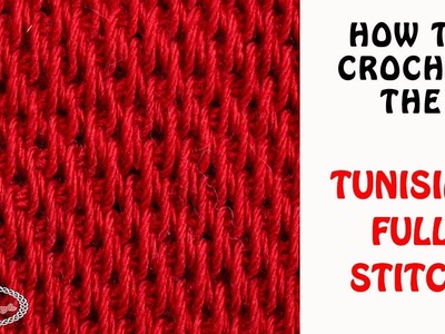 How to Crochet the TUNISIAN FULL Stitch