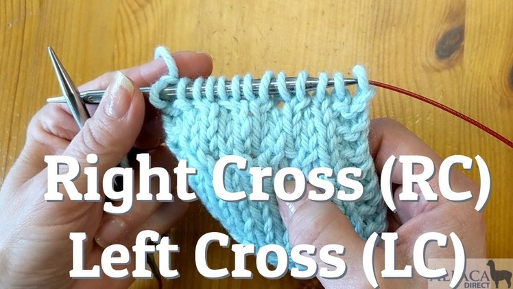 How To Knit a Right Cross (RC) and Left Cross (LC) Without a Cable Needle