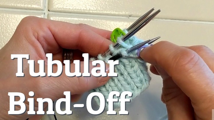 How To Knit a Tubular Bind-Off In The Round