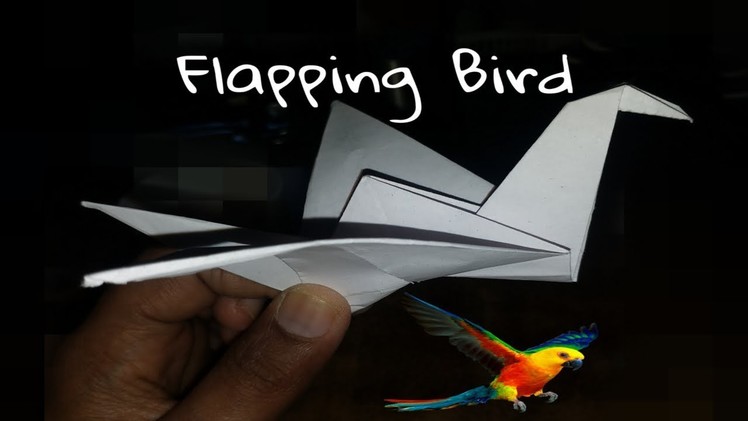 How To Make Flapping Bird In Easy Steps!!