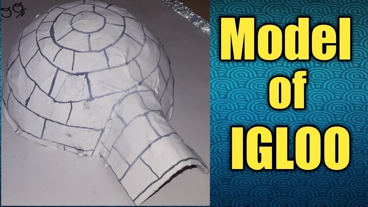How to make model of igloo.making igloo model.kansalcreation.model of snow house.science project.sst