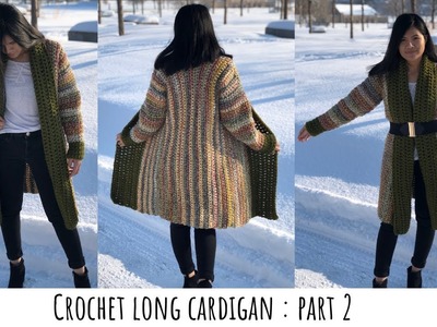 Crochet cardigan : Written pattern & tutorial ( Part 2 )