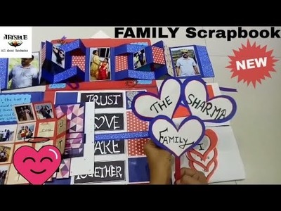 Family Scrapbook || Multifold Family Scrapbook || The sharma family Scrapbook||Family LOVE scrapbook