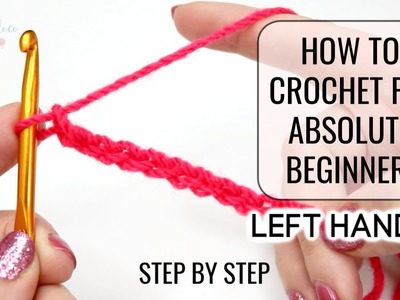 HOW TO CROCHET LEFT HANDED FOR ABSOLUTE BEGINNERS | EPISODE ONE  | Bella Coco Crochet