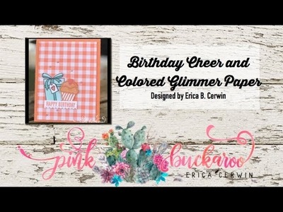 Birthday Cheer and Coloring Glimmer Paper