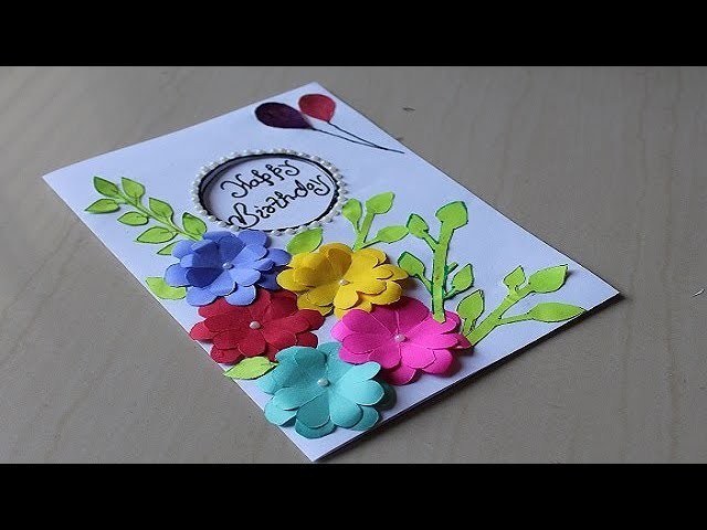 DIY - Beautiful Handmade Birthday card idea - DIY Greeting Cards for Birthday.