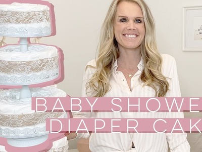 Make A Baby Shower Diaper Cake - DIY