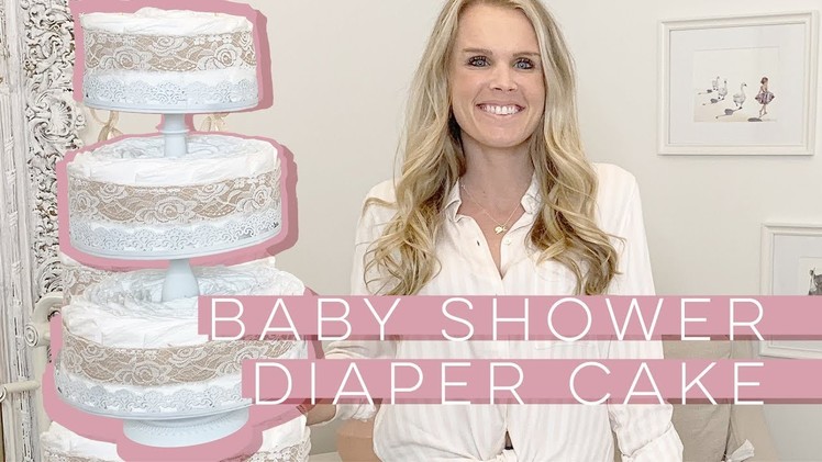 Make A Baby Shower Diaper Cake - DIY