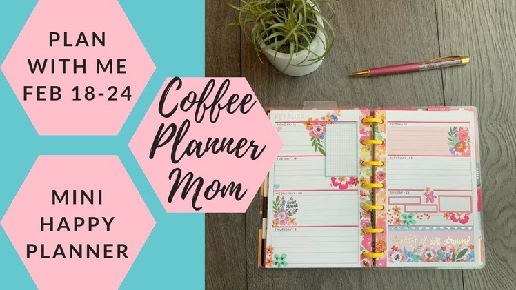 Plan With Me: February 18-24 in MAMBI Mini Happy Planner