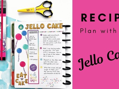 Recipe Plan With Me - Jello Cake - The Happy Planner