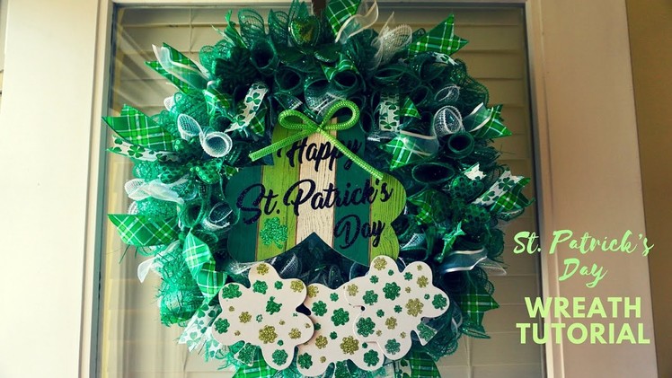 St. Patrick’s Day wreath tutorial January 31, 2019