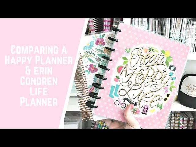 Comparing a Happy Planner & Erin Condren Life Planner