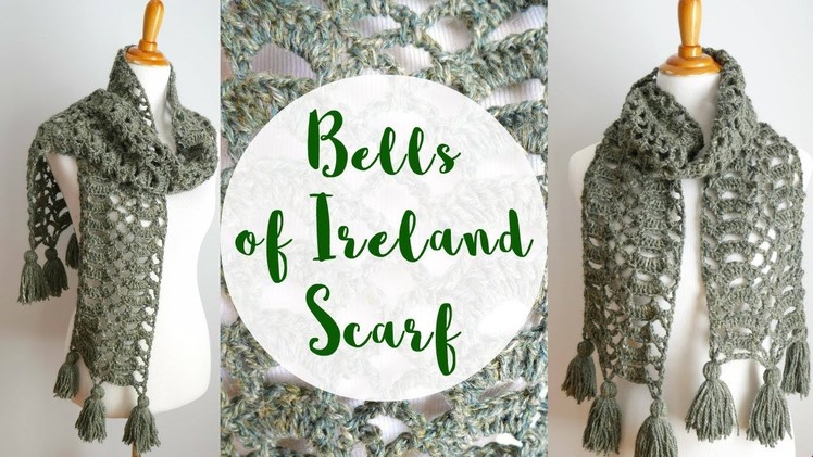 How To Crochet the Bells of Ireland Scarf