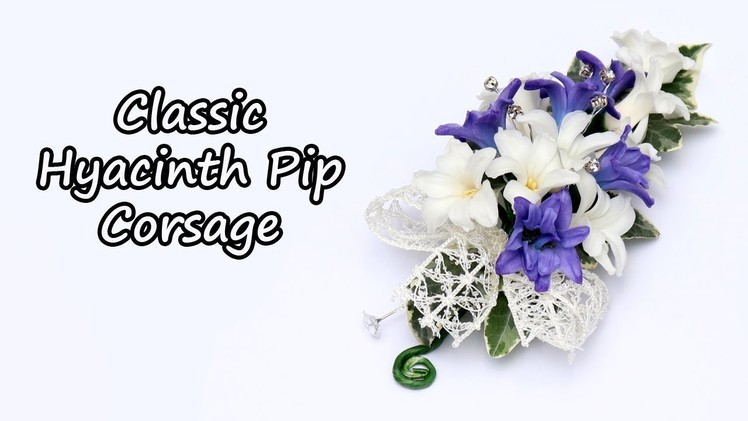 How To Make A Classic Hyacinth Pip Corsage