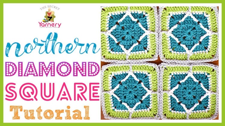 Northern Diamond Square Crochet Granny Square Tutorial - designed by Torun Johansson