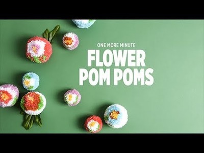 One More Minute: Flower Pom Poms