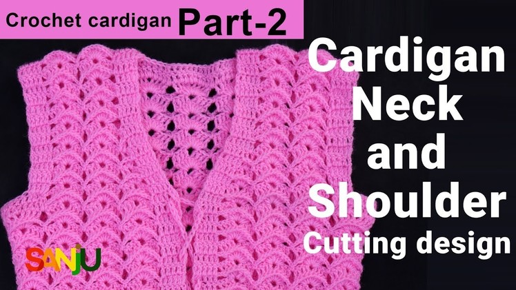 Pink cardigan Part 2 | Cardigan neck and shoulder Cutting design