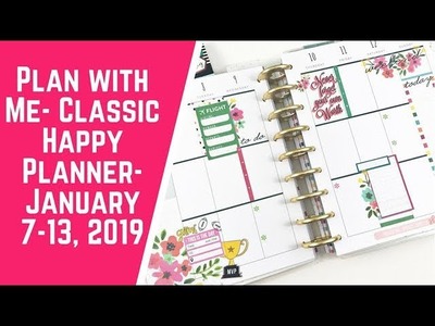 Plan with Me- Classic Happy Planner- January 7-13, 2019