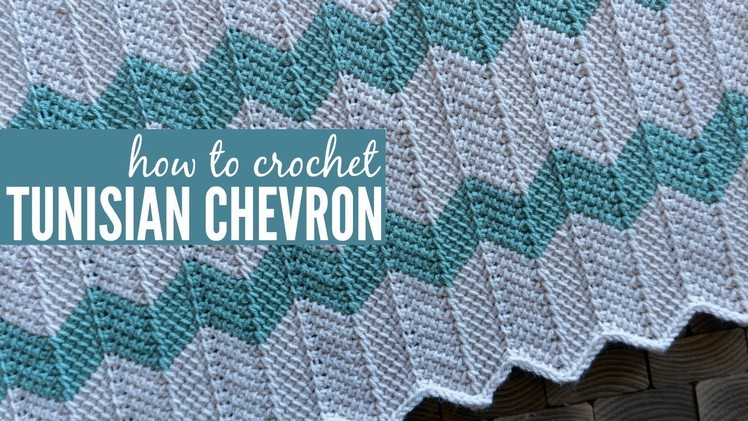 Tunisian Chevron Crochet Tutorial