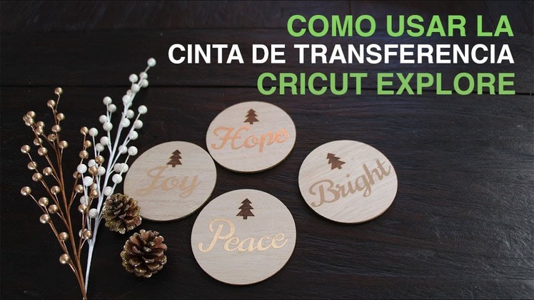 Como usar la Cinta de Transferencia - Cricut Explore - How to use the transfer tape