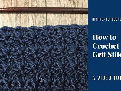 Grit Stitch - How to Crochet