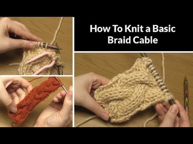 How to Knit: Basic Braid Cable | Simple Pattern for the 3.3.3 Plait | Cabling Tutorial