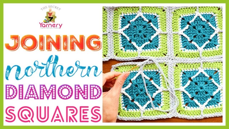 Joining Northern Diamond Squares - How to Join Crochet Granny Squares