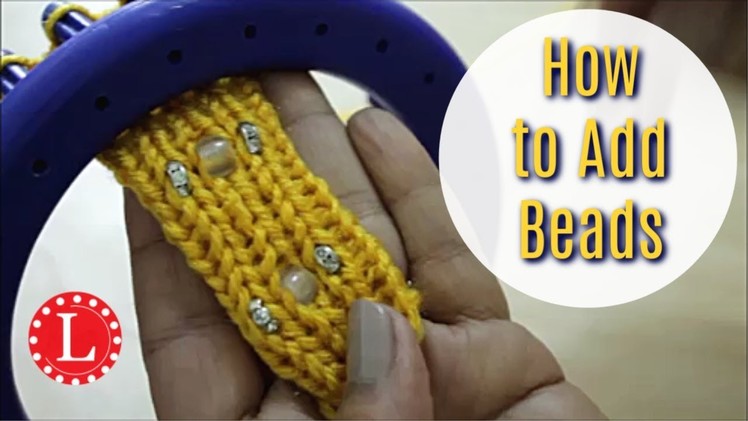 Loom Knitting with Beads How to Add - Loomahat Tell You Tuesday EP 9