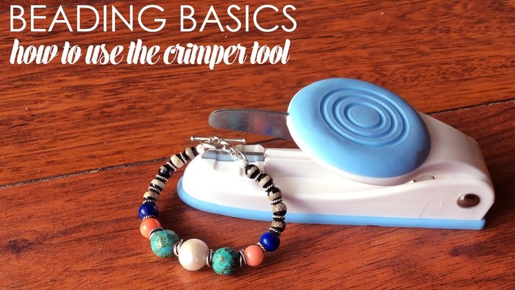 Beading Basics: How To Use The Crimp Ease Tool