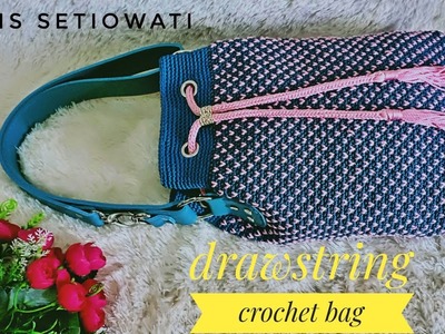 Crochet || tutorial tas serut || drawstring bag tutorial || English subtitles
