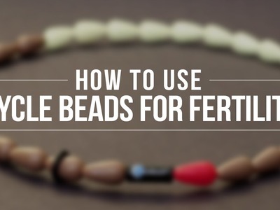 Natural Fertility Coaching Video #5: How to Use Cycle Beads for Fertility