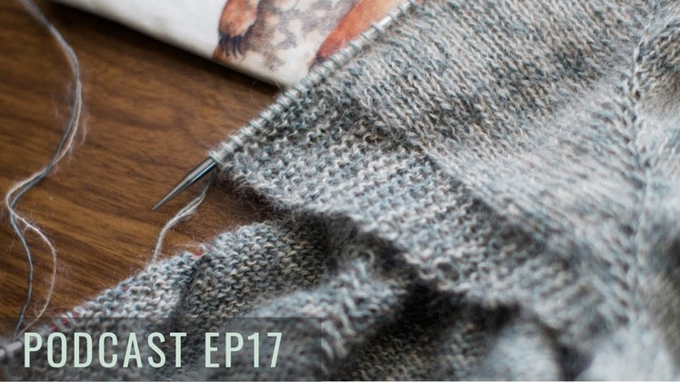 Podcast EP18 - The Blue Mouse Podcast - Knitting Podcast.Knitwear Design Podcast