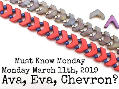 Ava, Eva, Chevron? - Must Know Monday 3.11.19