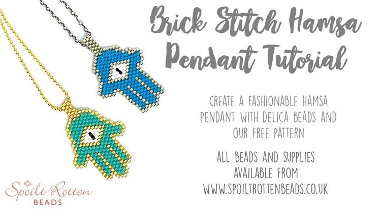 Brick Stitch Hamsa Pendant Tutorial - Subscribe for more FREE video tutorials and patterns
