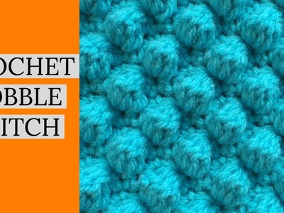 CROCHET BOBBLE STITCH TUTORIAL ~ Great for Blankets, Hats or Pillow Cover