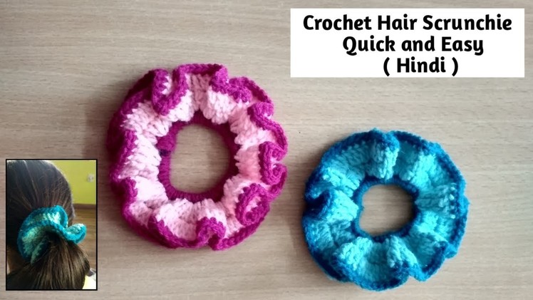 Crochet Hair Scrunchie (Hindi) - Quick and Easy -  Crochet Hair Accessory for beginners