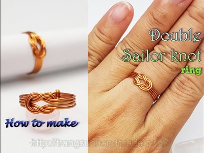 Double Sailor knot ring - How to make unisex wire jewelry from copper wire 466