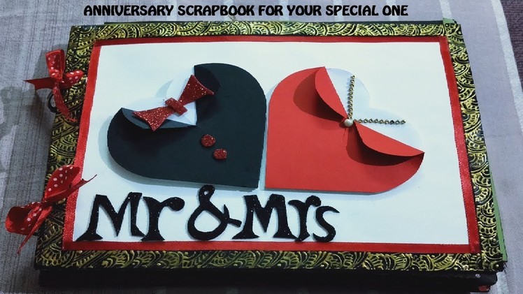 Anniversary Scrapbook ideas for husband.Handmade love scrapbook for hubby. for someone special 2019