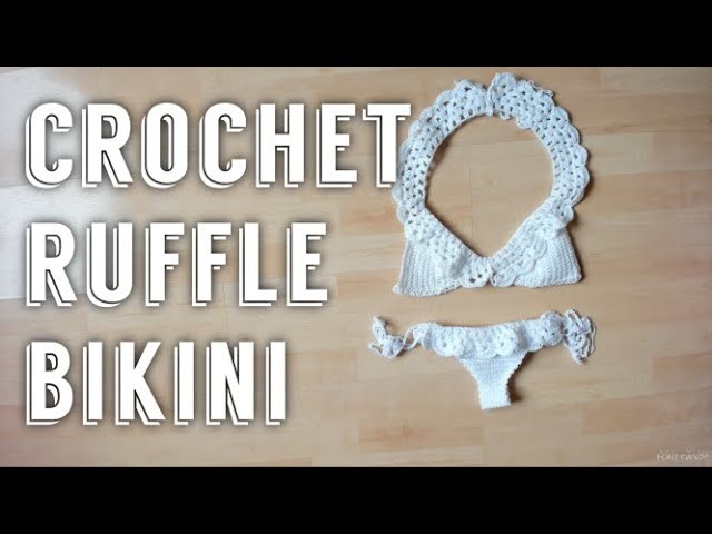 Crochet Ruffle Bikini | Tutorial DIY