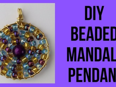 DIY Beaded Mandala Pendant Tutorial