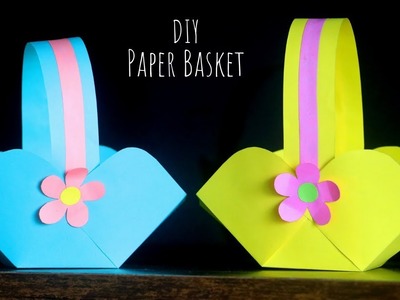 DIY Paper Basket Easy | Easter Basket Ideas | Paper Craft Ideas for Kids